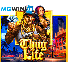 mgwin88 Thug Life