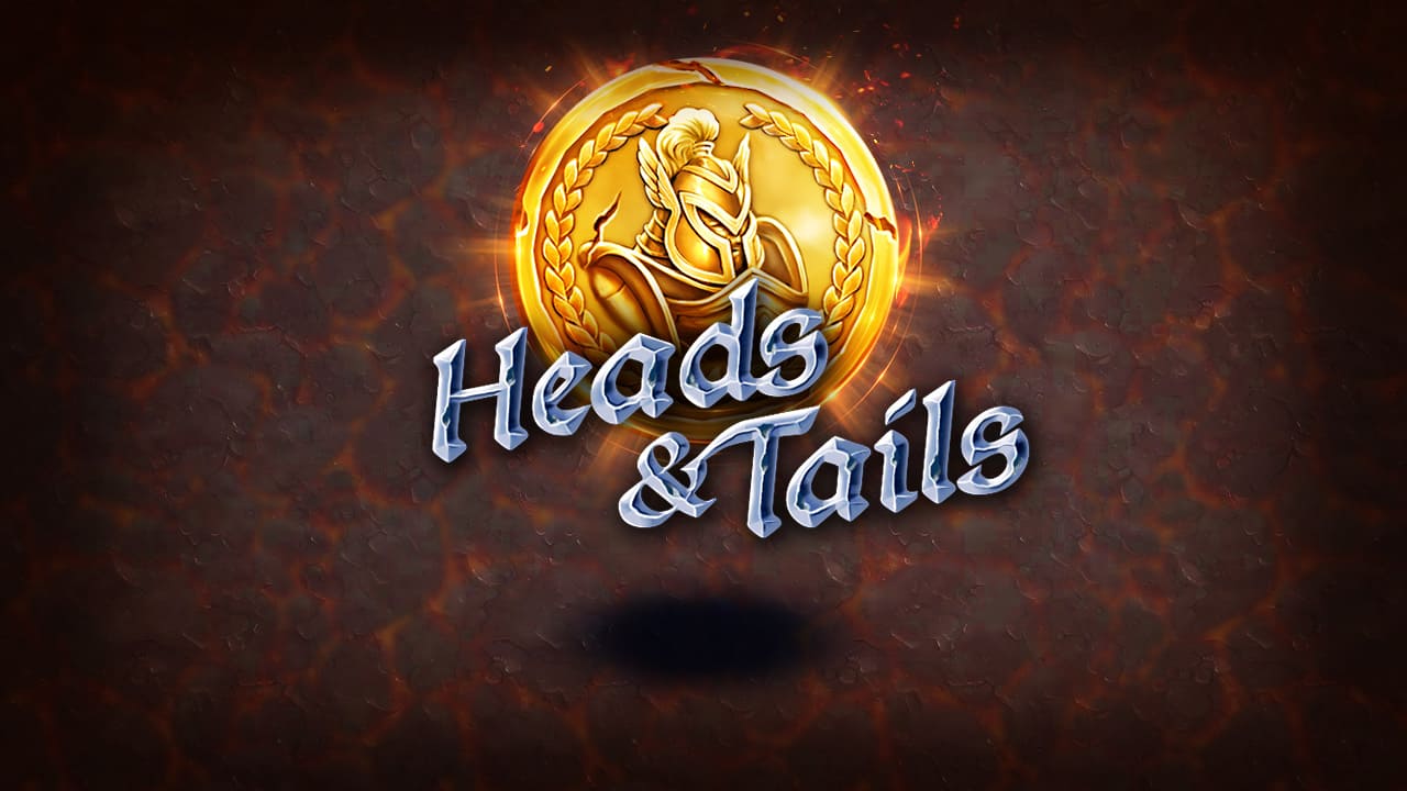 HEADS TAILS