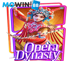 mgwin88 Opera Dynasty