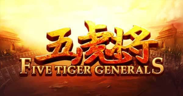 FIVE TIGER GENERALS