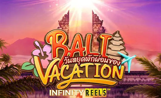 mgwin88 Bali Vacation โบนัส100 เทิร์น1เท่า free Of The NEW Tim